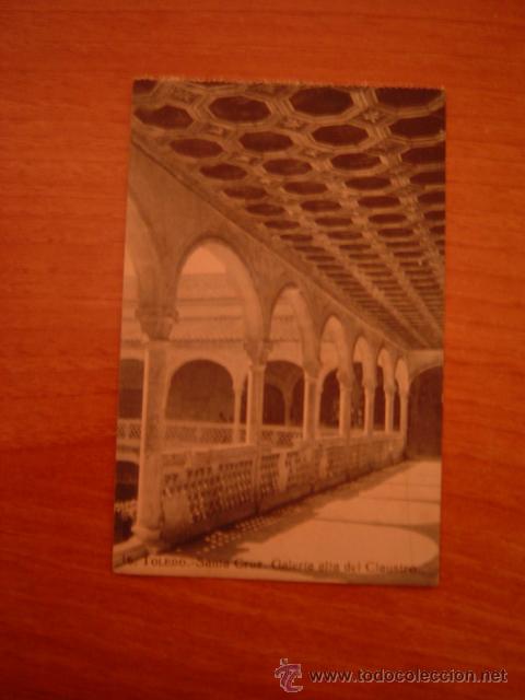 Cartes Postales: POSTAL CATEDRAL DE TOLEDO SANTA CRUZ GALERIA ALTA DEL CLAUSTRO SIN CIRCULAR