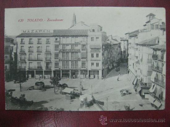 Postales: TOLEDO - ZOCODOVER - Foto 1