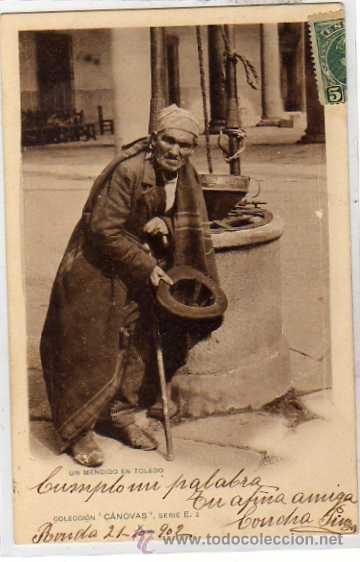 Postcards: Un mendigo en Toledo. Colecci&oacute;n C&aacute;novas Serie E 2. Reverso sin dividir. Circulada.