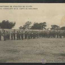 Postales: OCAÑA - 19 - REFORMATORIO DE ADULTOS - FORMACION EN EL CAMPO DE MANIOBRAS- HAUSER Y MENET - (15.412). Lote 37109853