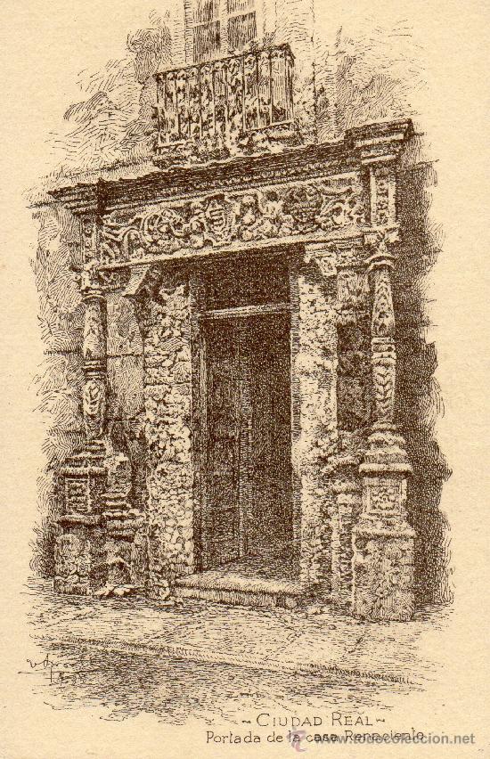 Postales: ciudad real. portada casa renacimiento. 15 espa&ntilde;a art&iacute;stica