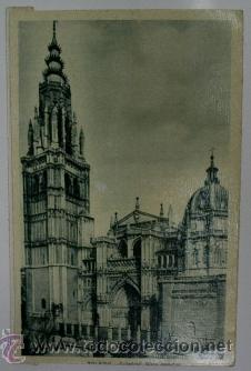 Postales: Antigua postal. TOLEDO.Catedral, vista general. Heliotipia Art&iacute;stica Espa&ntilde;ola.
