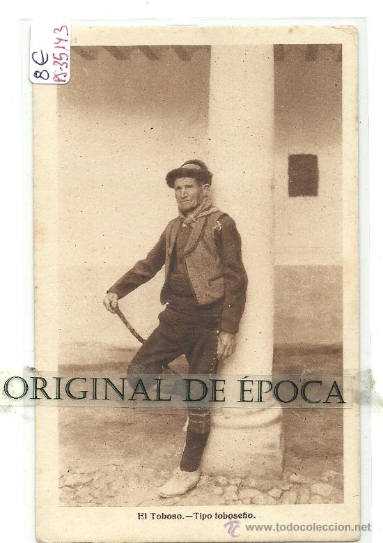 Postais: (PS-35143)POSTAL DE EL TOBOSO-TIPO TOBOSE&Ntilde;O