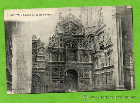 Postcards: POSTAL DE SIGUENZA CATEDRAL  CAPILLA DE SANTA LIBRADA