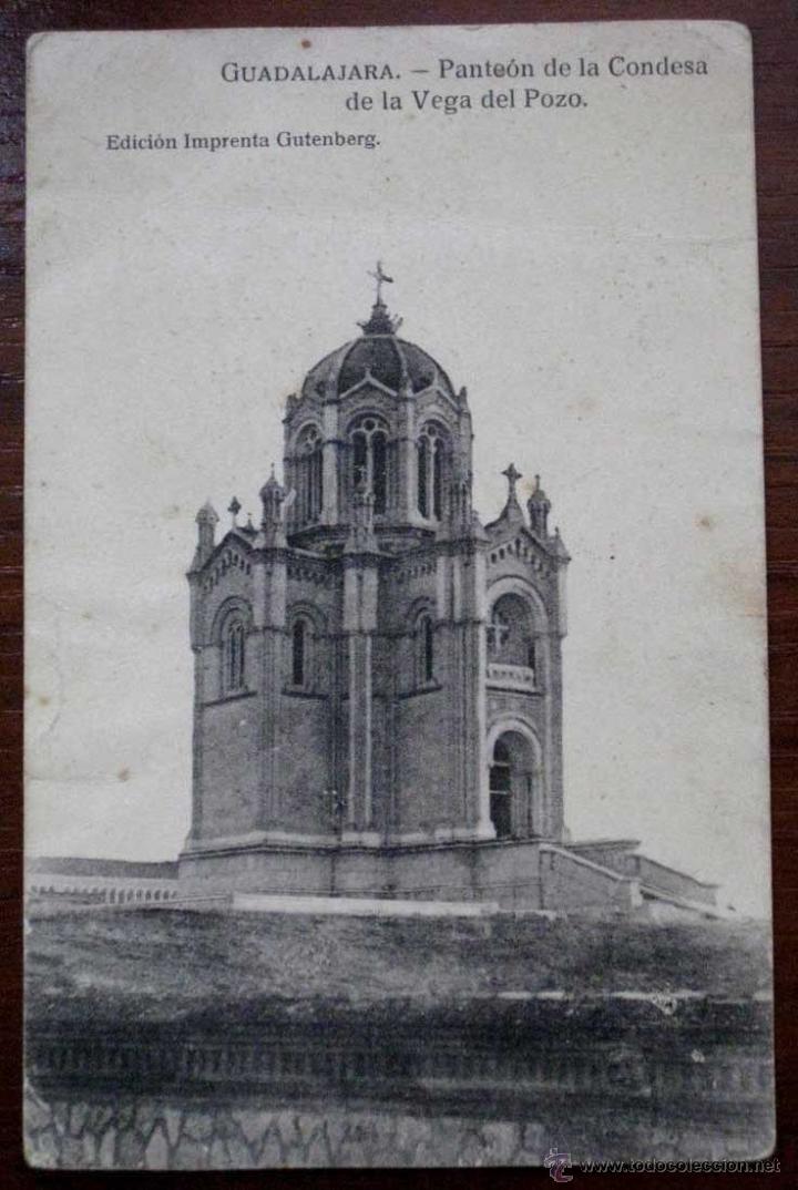 Postcards: ANTIGUA POSTAL DE GUADALAJARA - PANTEON DE LA CONDESA DE LA VEGA DEL POZO -  CIRCULADA - FOTOTIPIA J