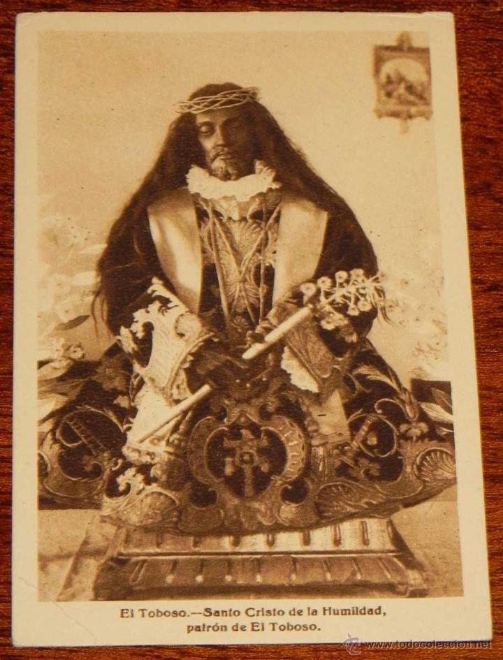 Postcards: ANTIGUA POSTAL DE EL TOBOSO (CIUDAD REAL) SANTO CRISTO DE LA HUMILDAD, PATRON DE EL TOBOSO - FOTO BE