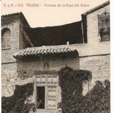 Postales: TOLEDO-ENTRADA A LA CASA DEL GRECO-FOTOTIPIA CASTAÑEIRA Y ALVAREZ-SIN CIRCULAR