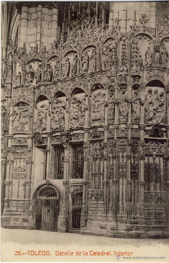Postais: TOLEDO.- DETALLE INTERIOR DE LA CATEDRAL..-HACE M&Aacute;S DE CIEN A&Ntilde;OS.- SIN USAR.-