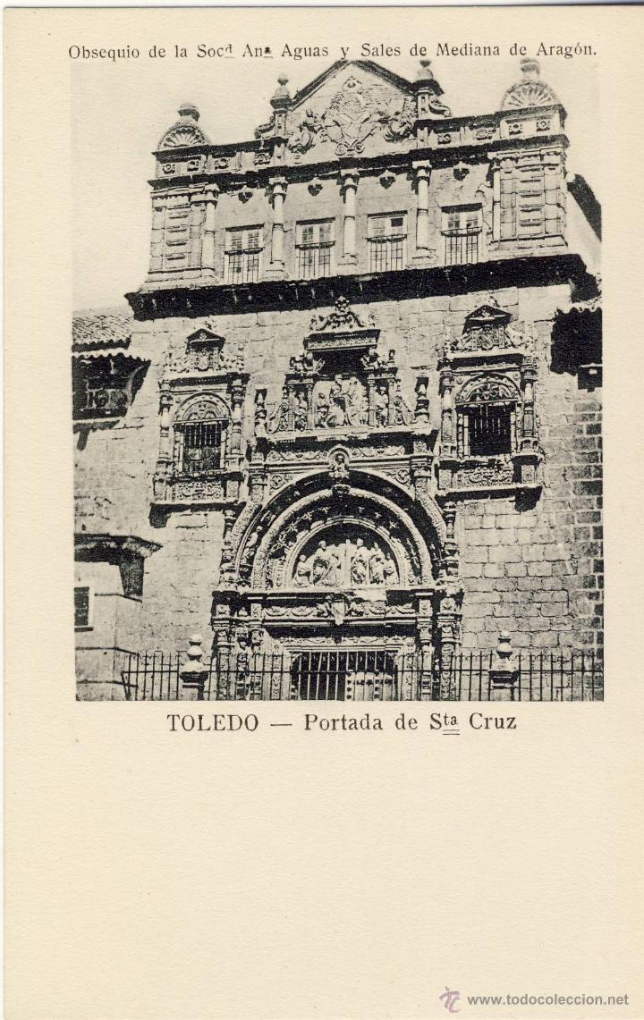 Postais: TOLEDO.- PORTADA DE SANTA CRUZ..-HACE M&Aacute;S DE CIEN A&Ntilde;OS.- SIN USAR.-