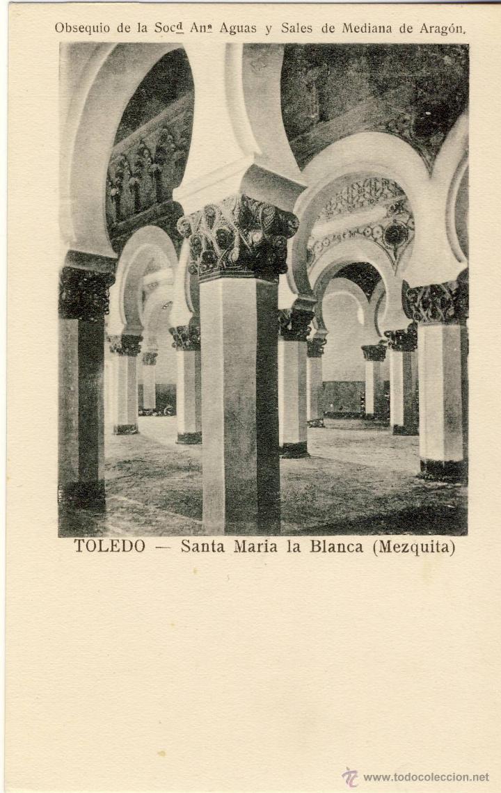 Postais: TOLEDO.- SANTA MAR&Iacute;A LA BLANCA (MEZQUITA)..-HACE M&Aacute;S DE CIEN A&Ntilde;OS.- SIN USAR.-