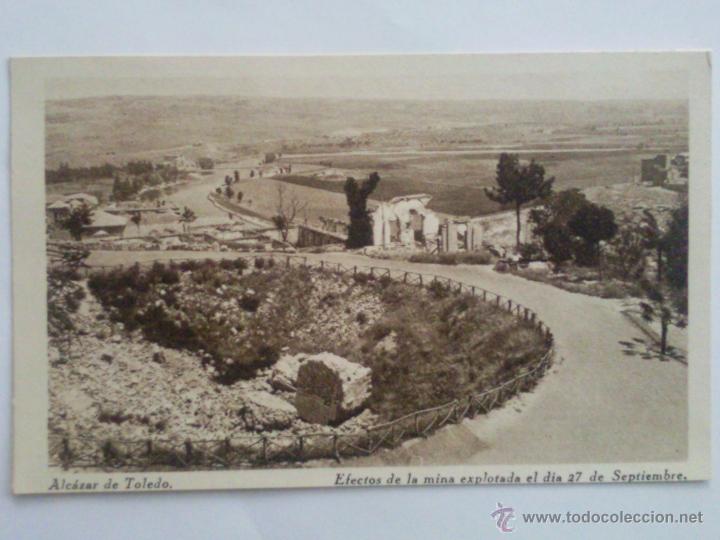 Postais: POSTAL ALCAZAR DE TOLEDO - EFECTOS DE LA MINA EXPLOTADA EL DIA 27 DE SEPTIEMBRE