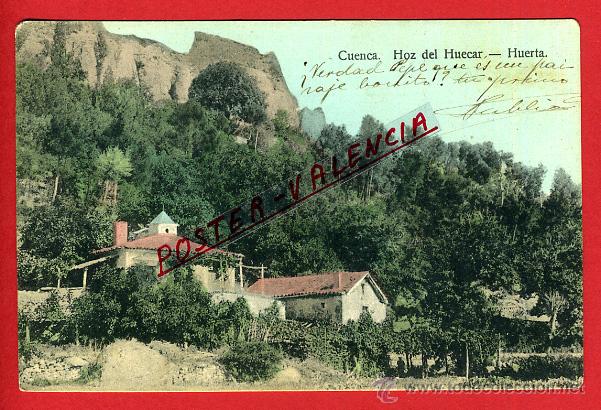 Postales: POSTAL CUENCA , HOZ DEL HUECAR , HUERTA , ORIGINAL , P99061 - Foto 1