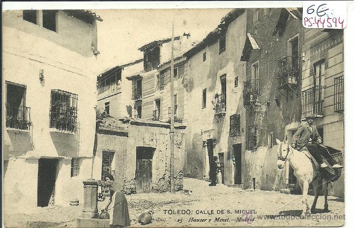 Postais: (PS-44594)POSTAL DE TOLEDO-CALLE DE S.MIGUEL