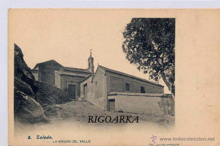Postales: TOLEDO.- LA VIRGEN DEL VALLE - Foto 1