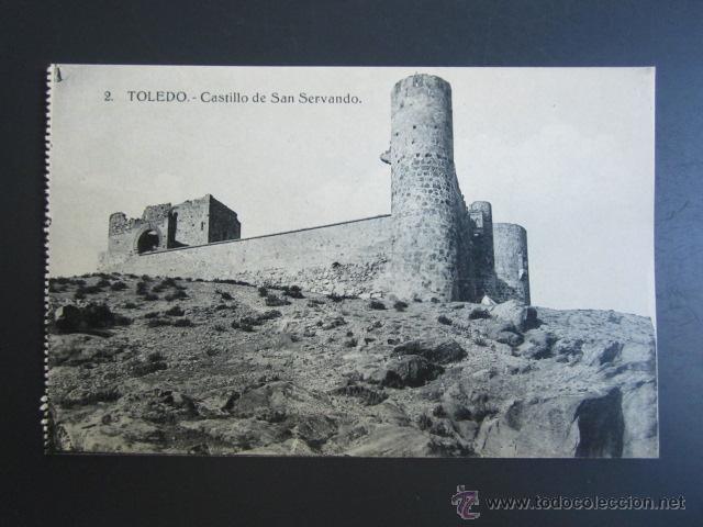 Postales: POSTAL TOLEDO. CASTILLO DE SAN SERVANDO. - Foto 1