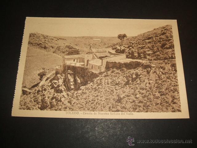 Postales: TOLEDO ERMITA DE NUESTRA SE&Ntilde;ORA DEL VALLE - Foto 1