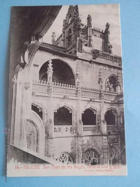 Postais: ANTIGUA POSTAL DE TOLEDO.SAN JUAN DE LOS REYES.GALERIA ALTA Y PATIO