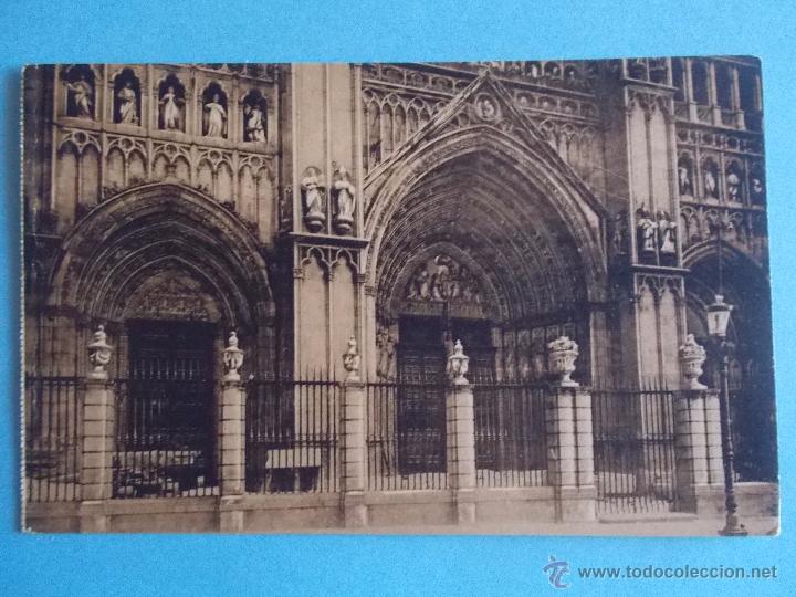 Postais: ANTIGUA POSTAL DE TOLEDO.CATEDRAL PUERTAS PRINCIPALES