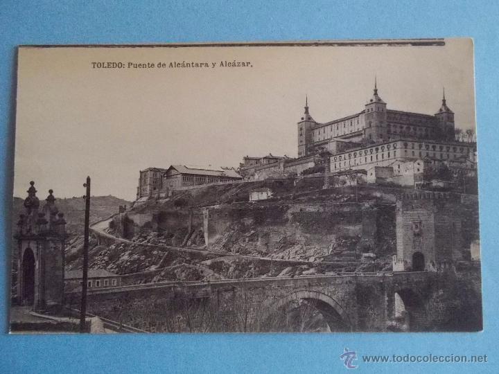 Postais: ANTIGUA POSTAL DE TOLEDO.PUENTE DE ALCANTARA Y ALCAZAR