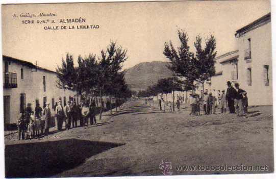 Postales: Ciudad Real Almanden Serie 2 n&ordm; 3 Gallego. Calle de la Libertad