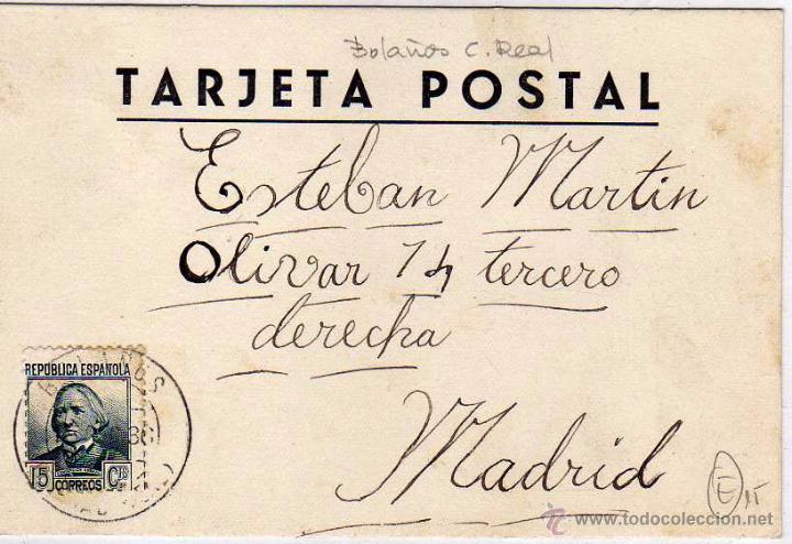 Postales: Circulada en la &eacute;poca de la Republica. Enviada desde Bola&ntilde;os Ciudad Real. 1936