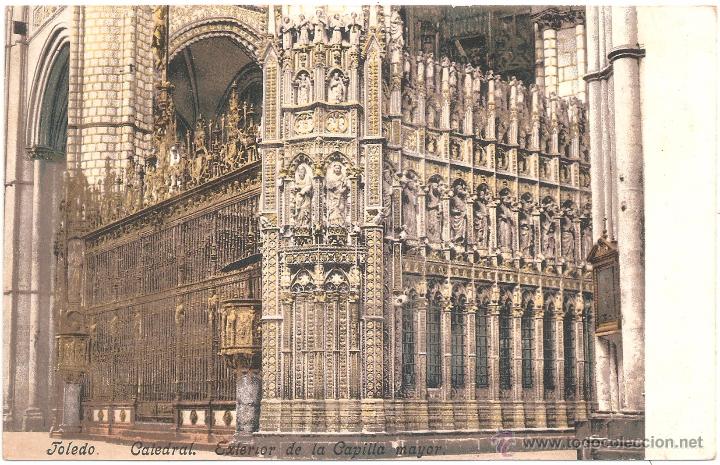 Postales: TOLEDO CATEDRAL EXTERIOR DE LA CAPILLA MAYOR
