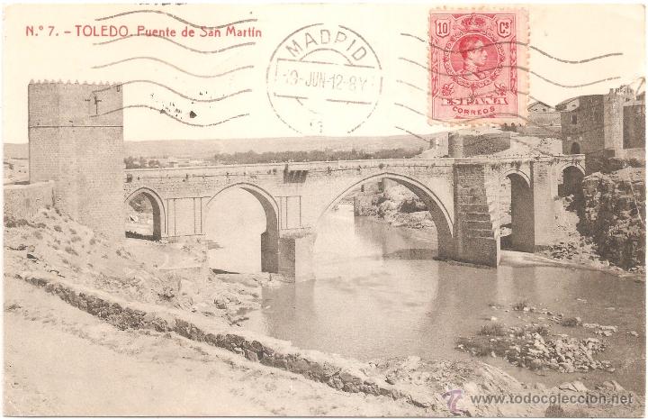 Postales: TOLEDO PUENTE DE SAN MART&Iacute;N 1912