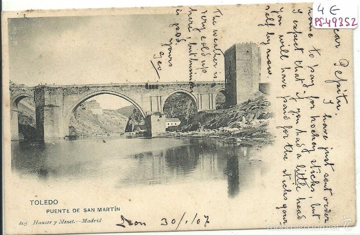 Postales: (PS-49352)POSTAL DE TOLEDO-PUENTE DE SAN MARTIN.HAUSER Y MENET
