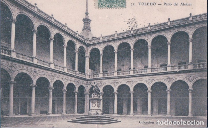 Postcards: POSTAL TOLEDO- PATIO DEL ALCAZAR - COLECION DE V E HIJOS DE J PELAEZ - CIRULADA