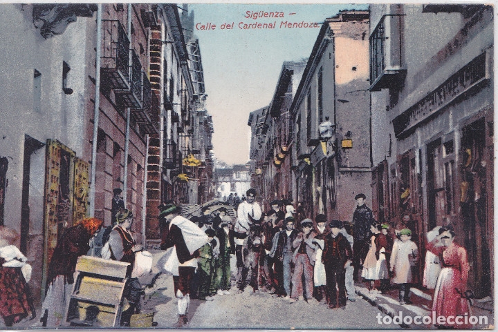 SIGUENZA (GUADALAJARA) - CALLE DEL CARDENAL MENDOZA - E. VIDAL - FOTÓGRAFO (Postales - España - Castilla La Mancha Antigua (hasta 1939))