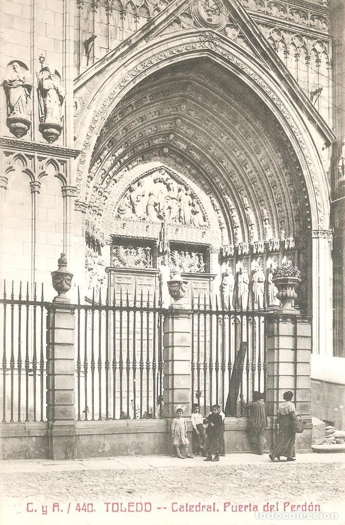 Postales: TOLEDO CATEDRAL PUERTA DEL PERD&Oacute;N - Foto 1