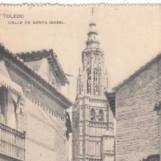 Postales: (1819) POSTAL TOLEDO - CALLE DE SANTA ISABEL - HAUSER Y MENET - SIN CIRCULAR