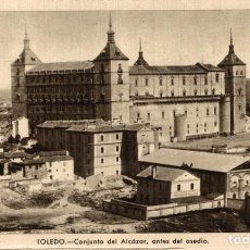 Postales: TOLEDO. CONJUNTO DEL ALCAZAR ANTES DEL ASEDIO.. Lote 339813023