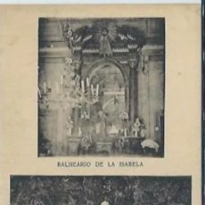 Postales: BALNEARIO LA ISABELA (GUADALAJARA) - INTERIOR Y EXTERIOR CAPILLA - J. LACOSTE