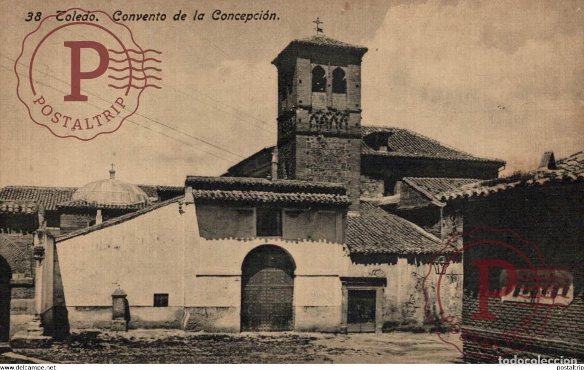 Postales: TOLEDO. CONVENTO DE LA CONCEPCION. - Foto 1