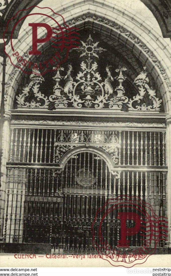 Postales: CUENCA - CATEDRAL - VERJA LATERAL DEL ALTAR MAYOR - Foto 1
