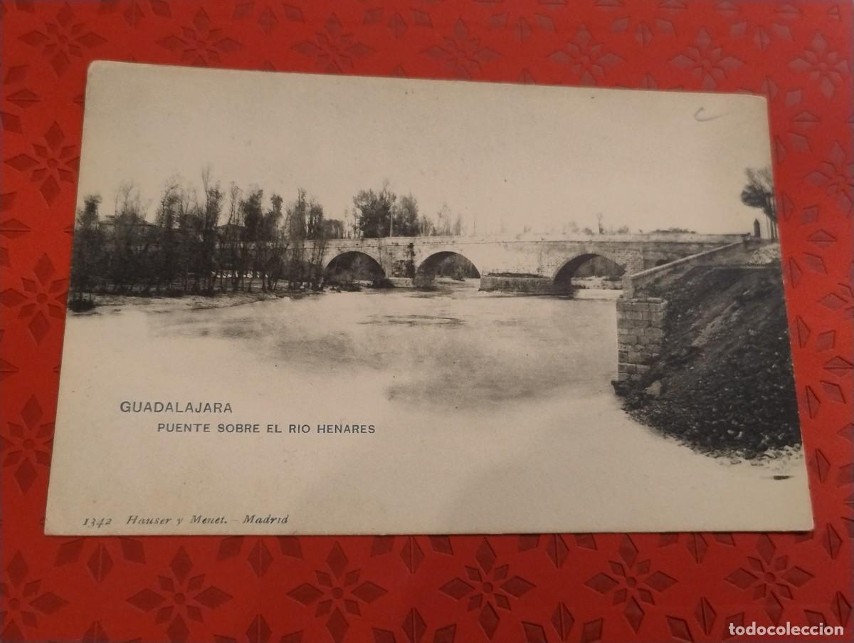Cartoline: Guadalajara. Puente sobre el rio Henares. 1342 Hauser y Menet. Serie general. Sin circular.