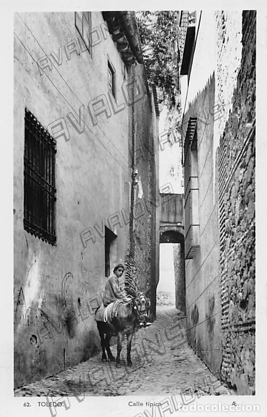 Postales: Postal de una calle t&iacute;pica en Toledo - a&ntilde;os 50 - Sin circular y casi como nueva