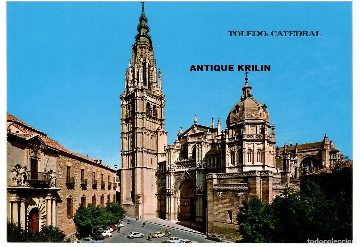 Postales: TOLEDO N&ordm; 7 CATEDRAL VISTA GENERAL / EDICION JULIO DE LA CRUZ / SIN FRANQUEAR
