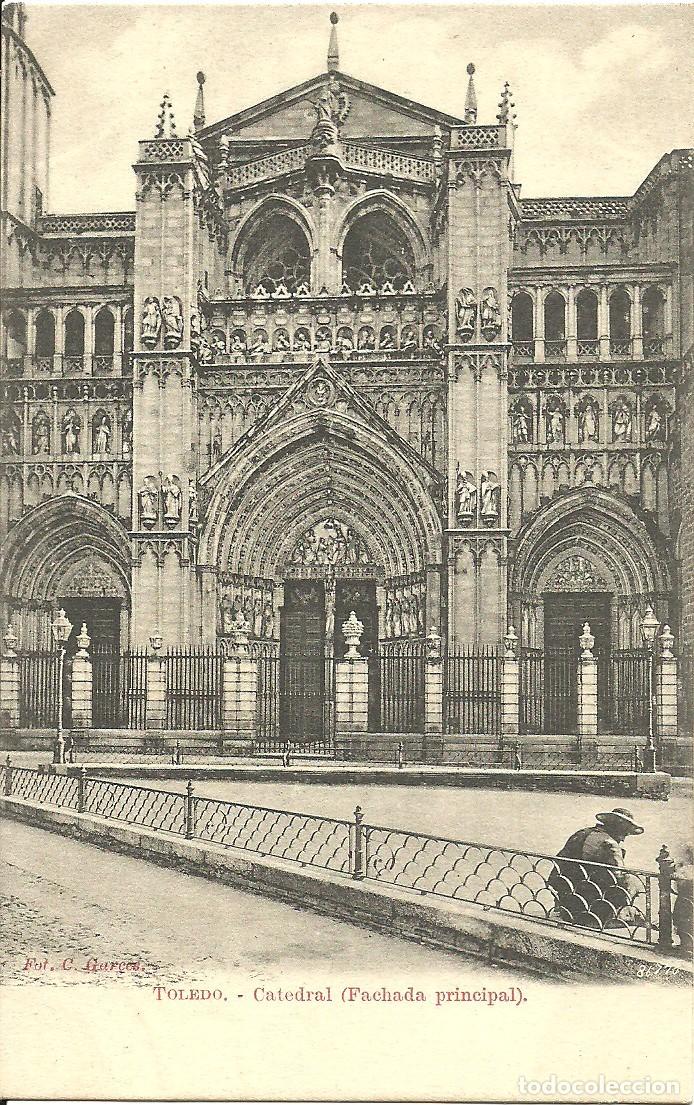 Postales: Toledo - Catedral - Fachada Principal - Ed. C. Garces