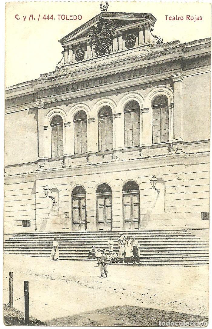 Postales: Toledo - Teatro Rojas - Ed. Fototipia Castaneira y Alvarez
