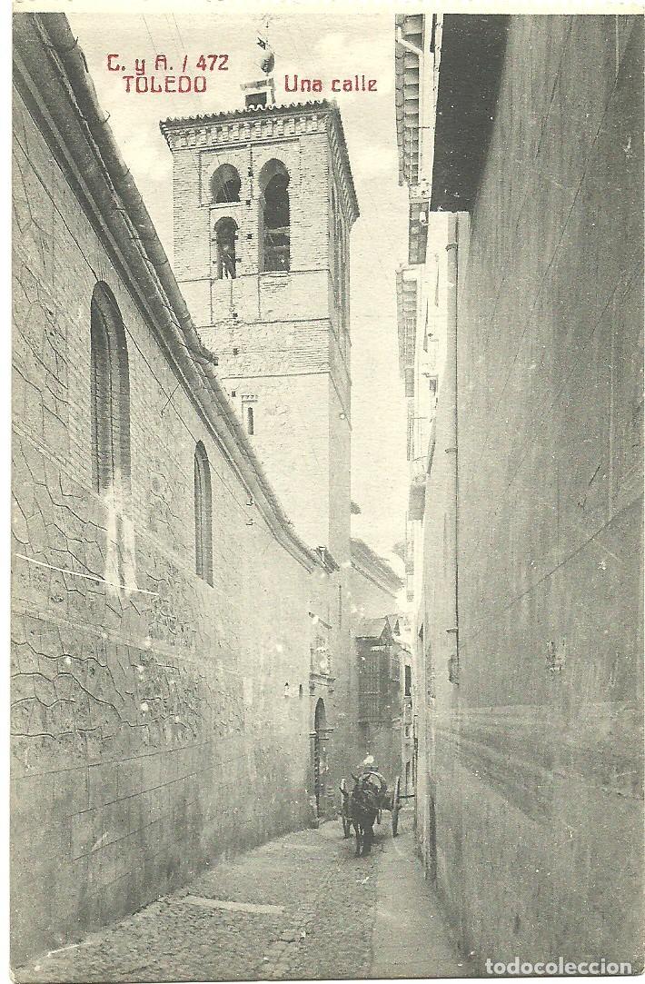 Postales: Toledo - Una Calle - Ed. Fototipia Castaneira y Alvarez