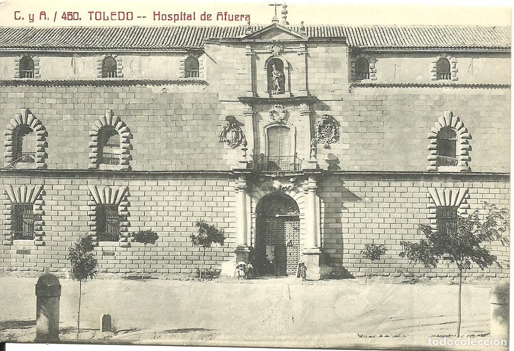 Postales: Toledo - Hospital de Afuera - Ed. Fototipia Castaneira y Alvarez
