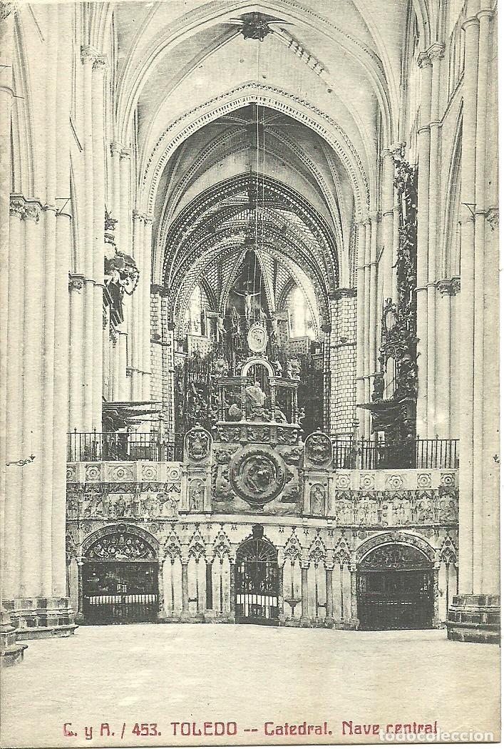 Postales: Toledo - Catedral - Nave Central - Ed. Fototipia Castaneira y Alvarez