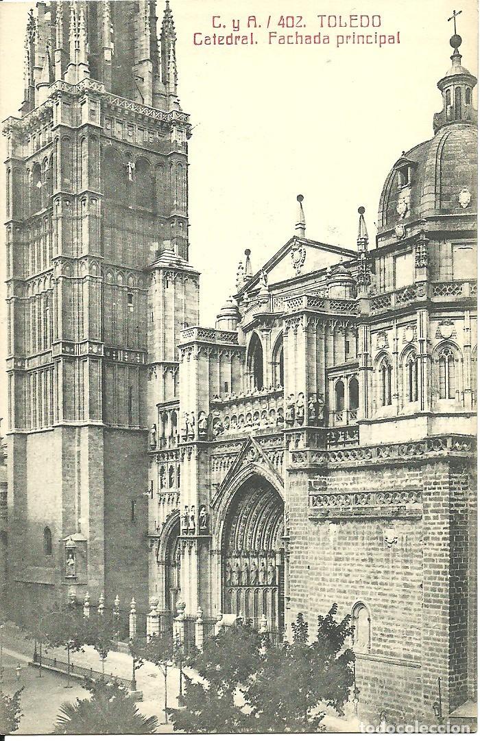Postales: Toledo - Catedral - Fachada Principal - Ed. Fototipia Castaneira y Alvarez