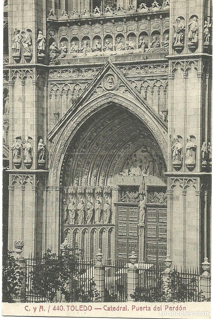 Postales: Toledo - Catedral - Puerta del Perdon - Ed. Fototipia Castaneira y Alvarez