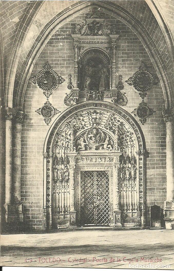 Postales: Toledo - Catedral - Puerta de la Capilla Muzarabe - Ed. Fototipia Castaneira y Alvarez