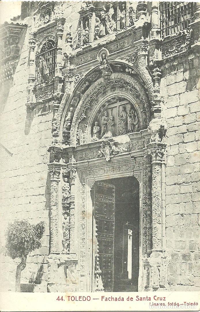 Postales: Toledo - Fachada de Santa Cruz - Ed. Linares Fotog. Toledo