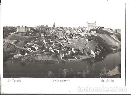 Postales: ANTIGUA POSTAL 12 TOLEDO VISTA GENERAL ED ARRIBAS