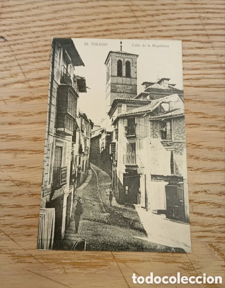 Postales: TOLEDO - CALLE DE LA MAGDALENA - GONZ&Aacute;LEZ, MADRID